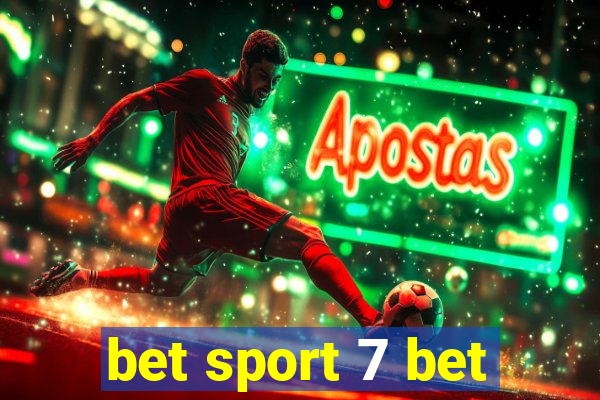 bet sport 7 bet